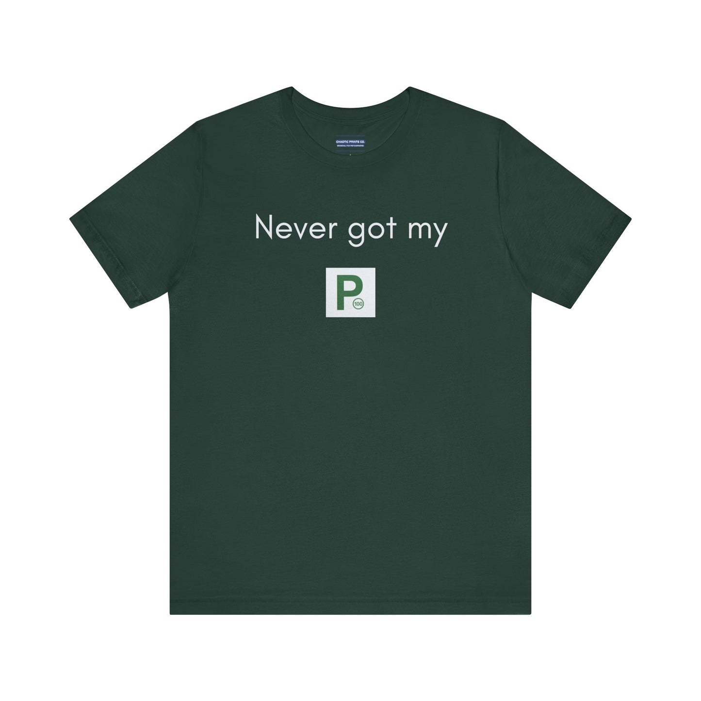 Never Got My Green P's