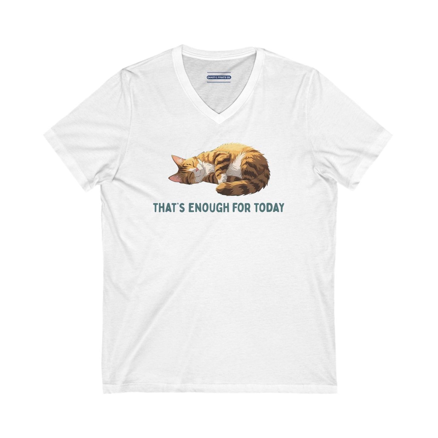 That's Enough For Today V-neck Tee