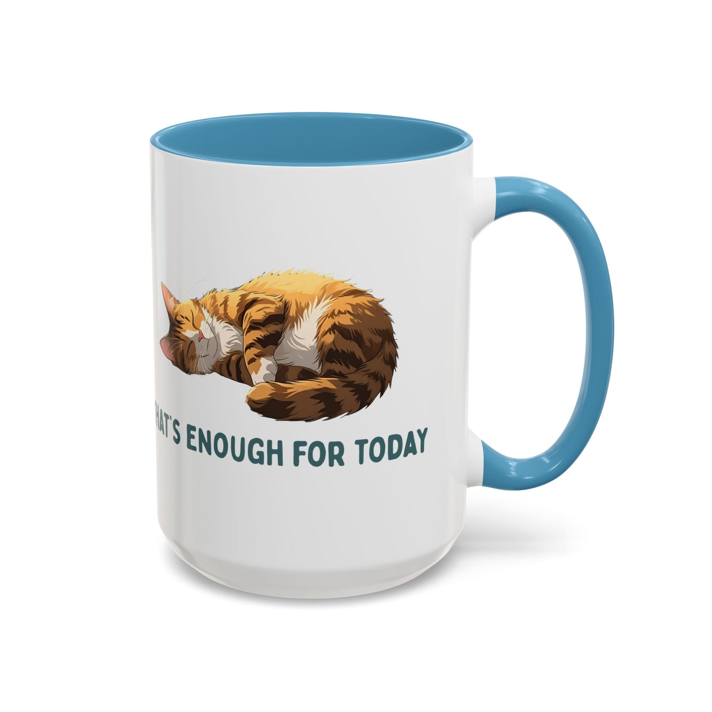 Mug - Sleeping Cat Coffee Mug with Funny Slogan