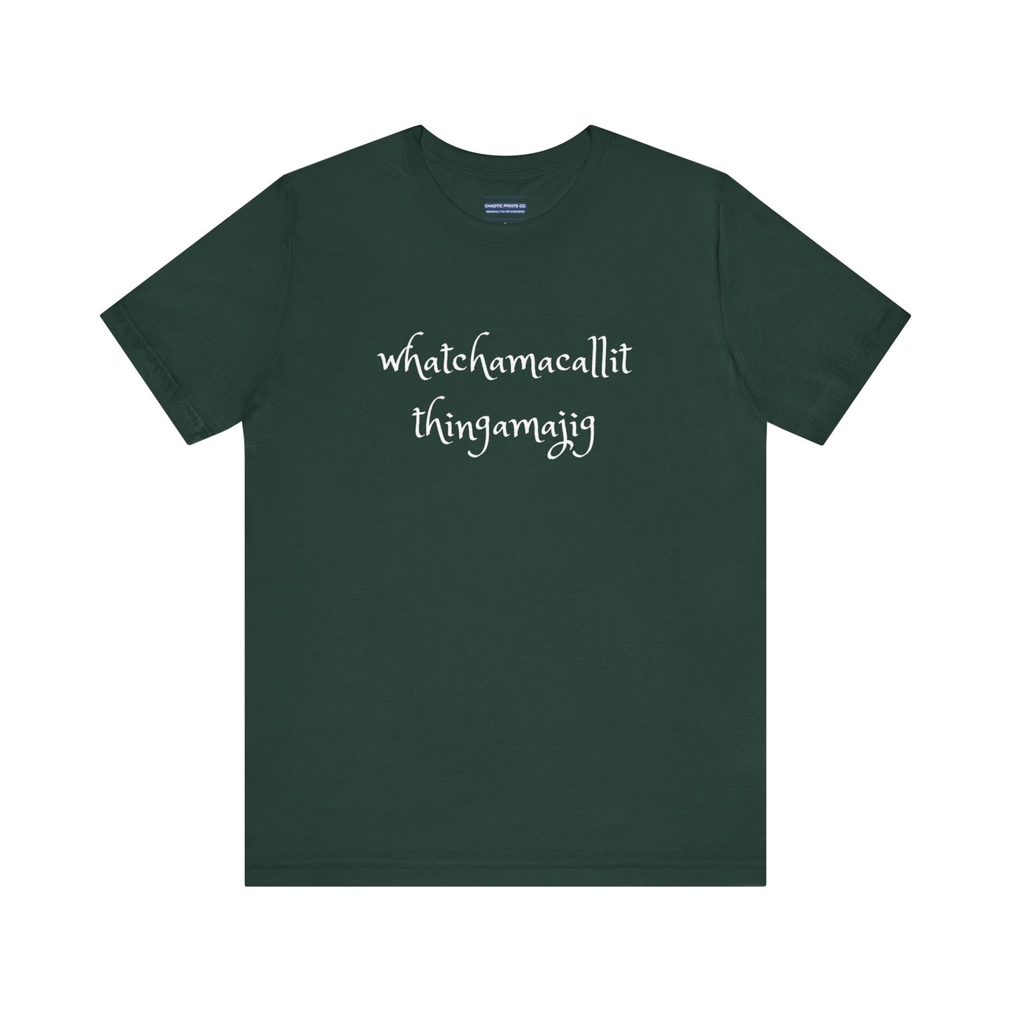 Whatchamacallit Thingamajig