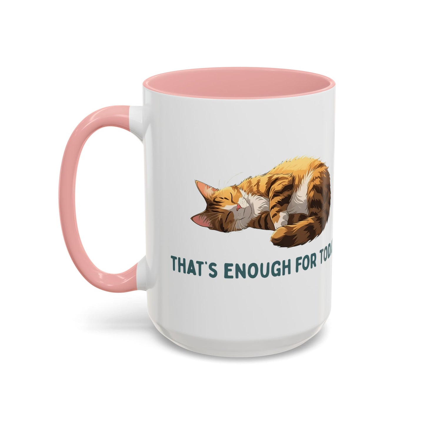 Mug - Sleeping Cat Coffee Mug with Funny Slogan