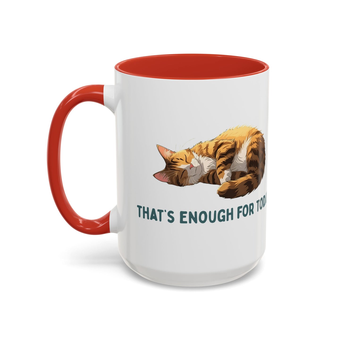 Mug - Sleeping Cat Coffee Mug with Funny Slogan
