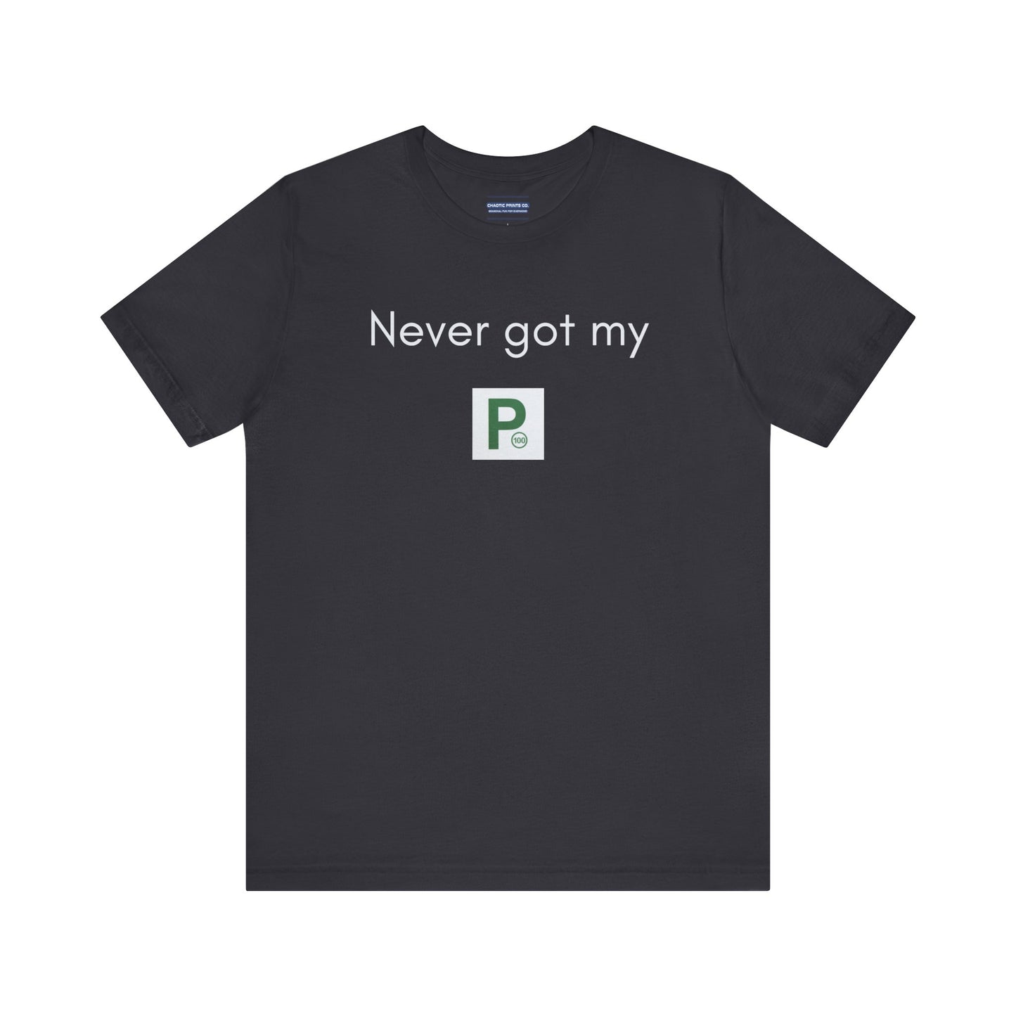 Never Got My Green P's