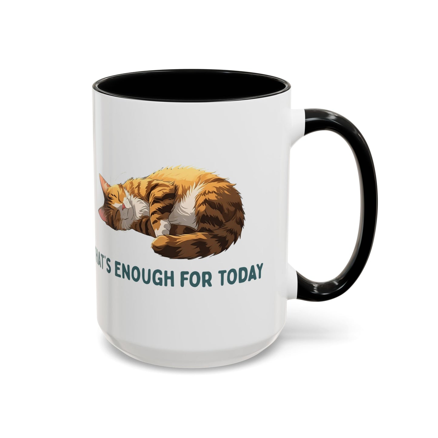 Mug - Sleeping Cat Coffee Mug with Funny Slogan