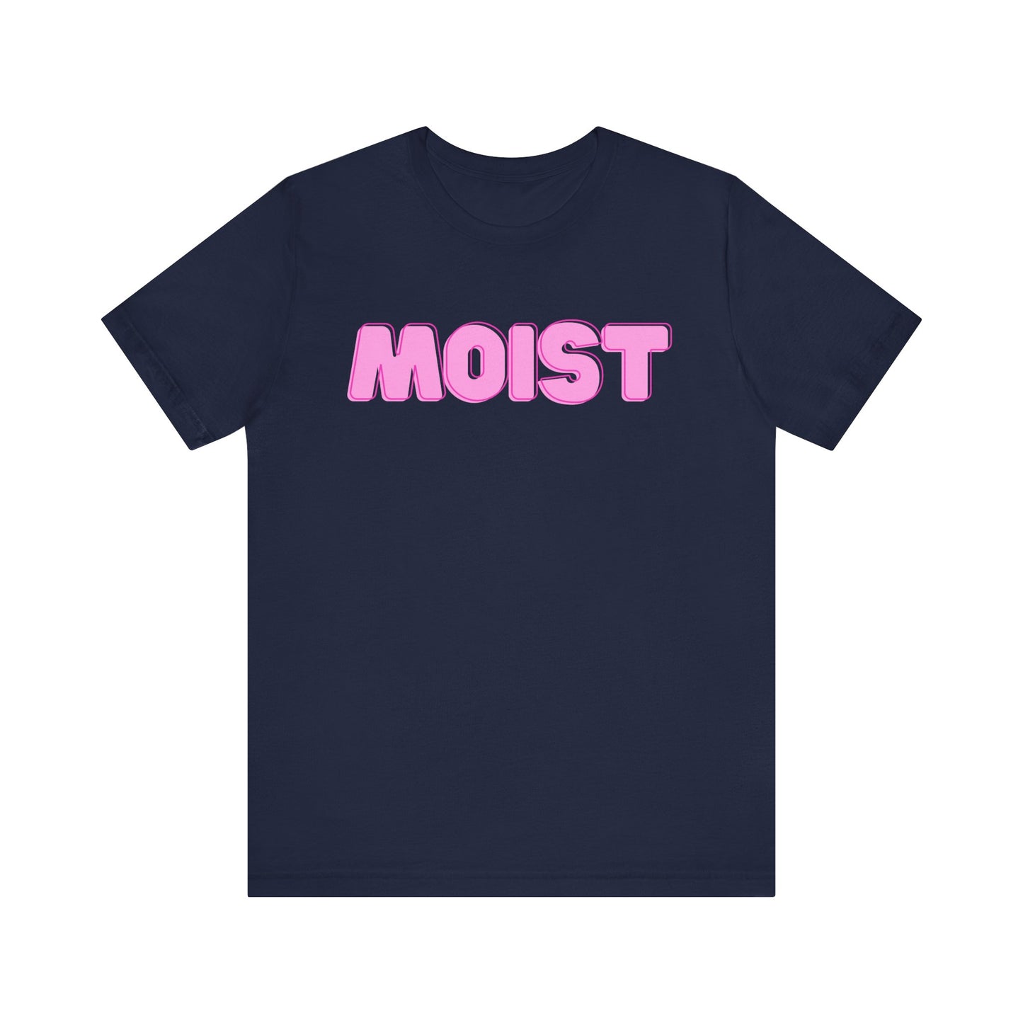 Moist Unisex Tee