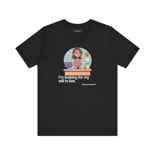 Funny Unisex Tee - Perfect Gift for Dark Sense of Humor