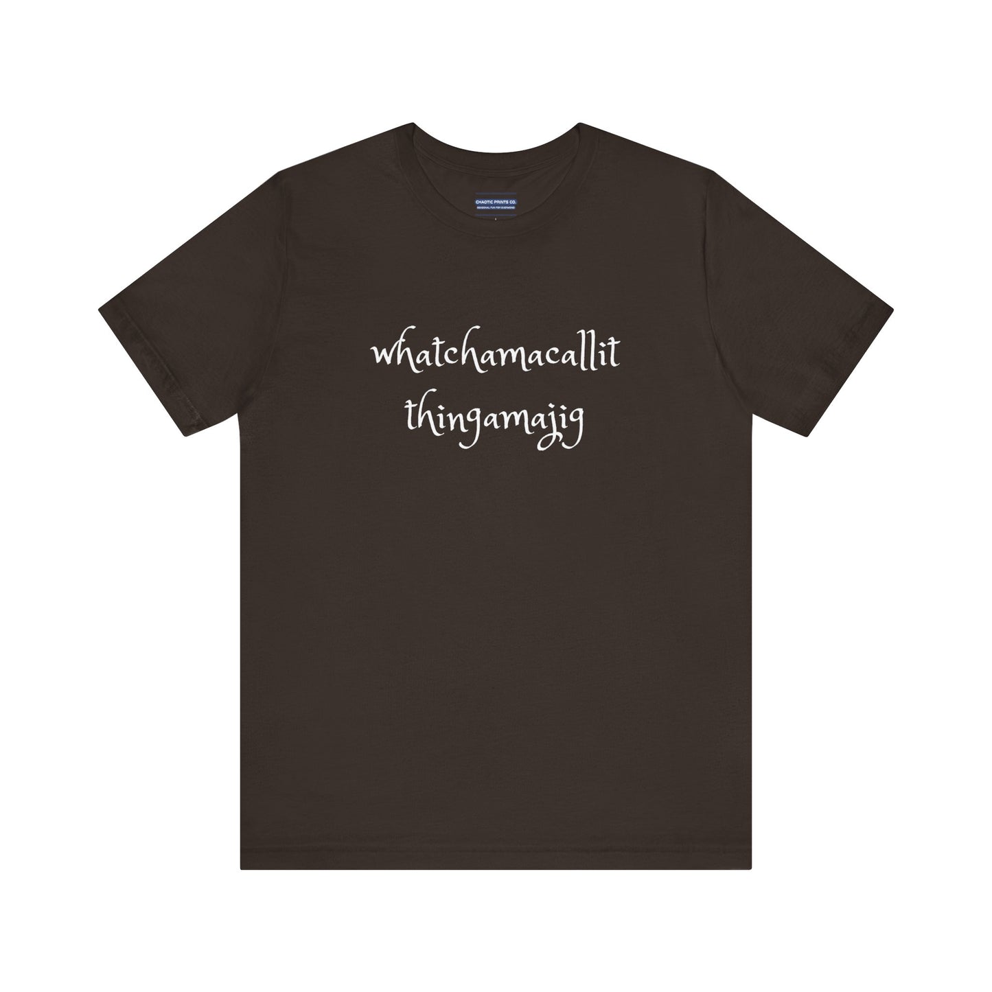 Whatchamacallit Thingamajig